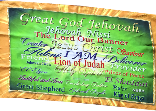 Great God Jehovah Many Names Worship Flag | High Praise Banners