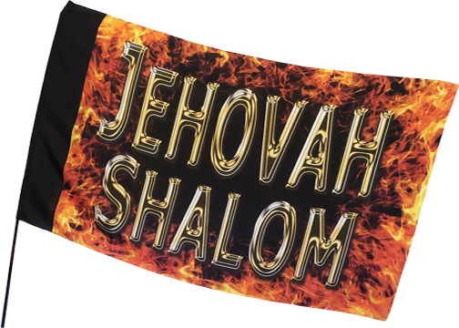 Jehovah Shalom Fire Worship Flag | High Praise Banners