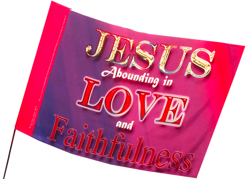 Jesus Abounds in Love Worship Flag