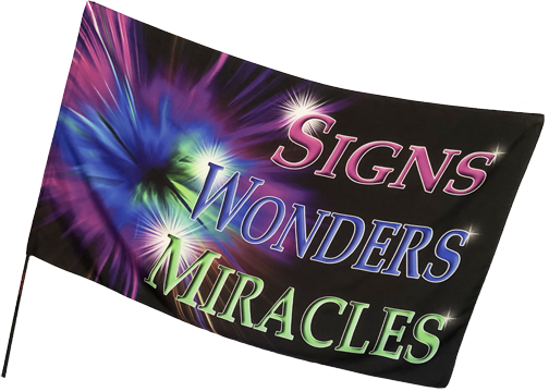 Signs Wonders Miracles New Worship Flag