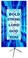 Be Bold Be Strong Blue Wall Banner