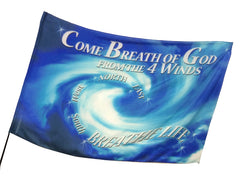 Come Breath of God Worship Flag