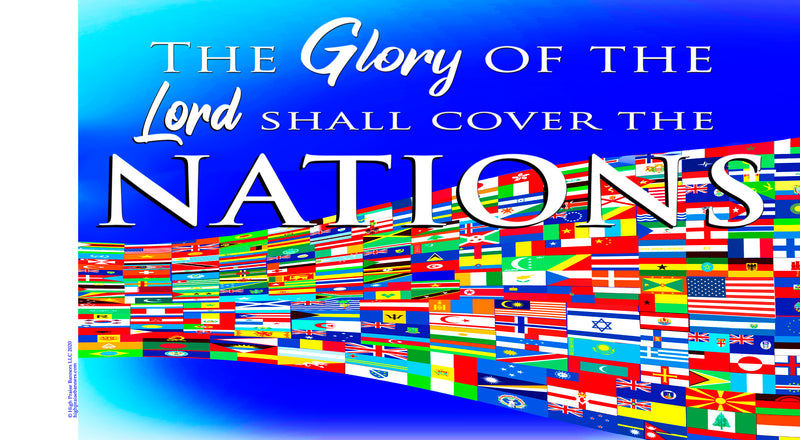 The Glory of God Shall Cover the Nations Worship Flag