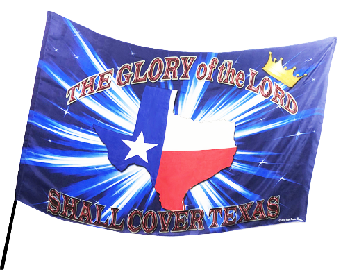 Glory of the Lord Shall Cover Texas (blue) Worship Flag