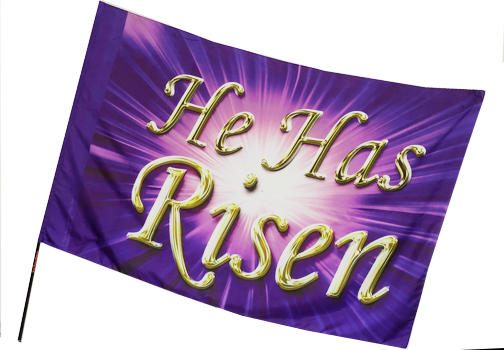 He Has Risen/Purple Worship Flag- Resurrection Sunday