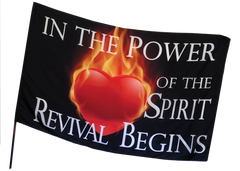 In the Power of the Spirit  Revival Begins Worship Flag