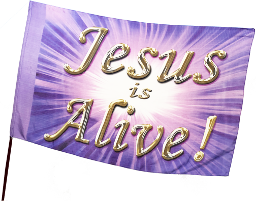 Jesus is Alive Lilac/Pink Worship Flag EASTER/RESURRECTION SUNDAY