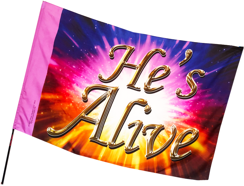 He's Alive Pink/Purple/Blue/Red Worship Flag