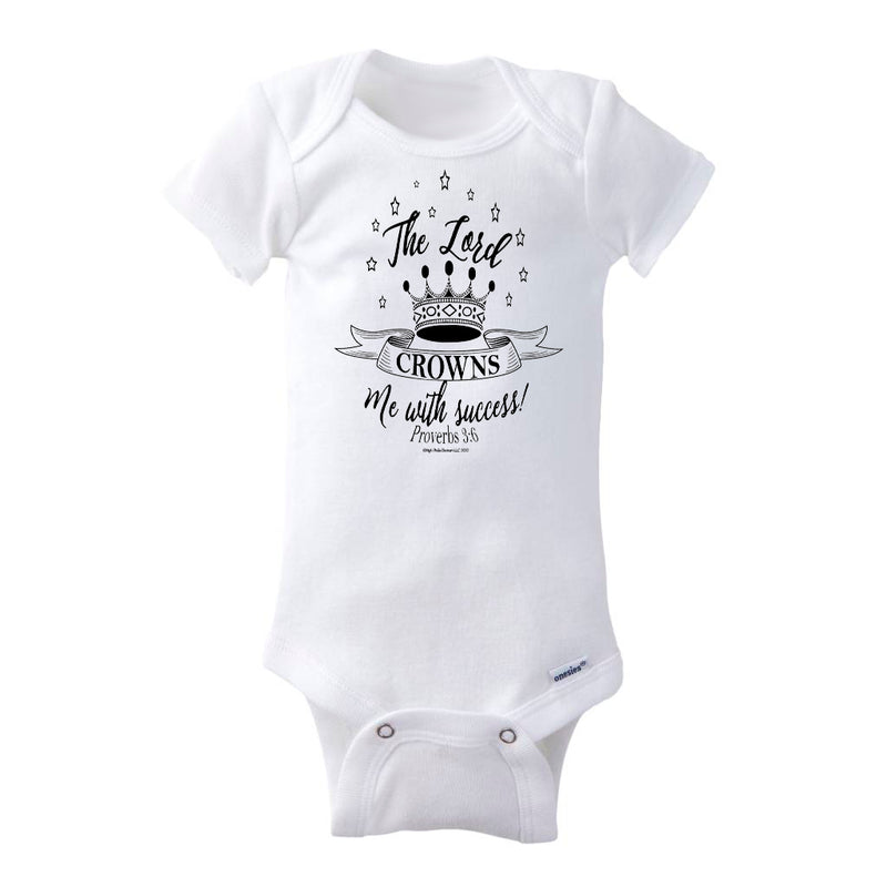 The Lord Crowns Me With Success Baby Onesie