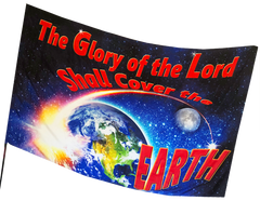 The Glory of the Lord Shall Cover the Earth Worship Flag