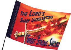 The Lord's Sharp Unrelenting Great Strong Sword Worship Flag