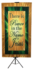 There is Power in the Name of Jesus Green Vertical Banner
