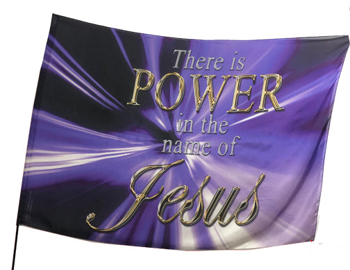 There is Power in the Name of Jesus Worship Flag